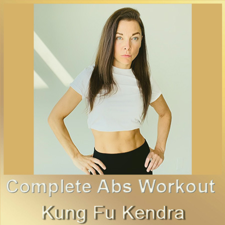 Complete Abs Workout | Kung fu Kendra