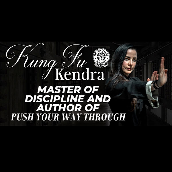 Kung Fu Kendra Interview with Robbie Picard of Oil and Gas Magazine