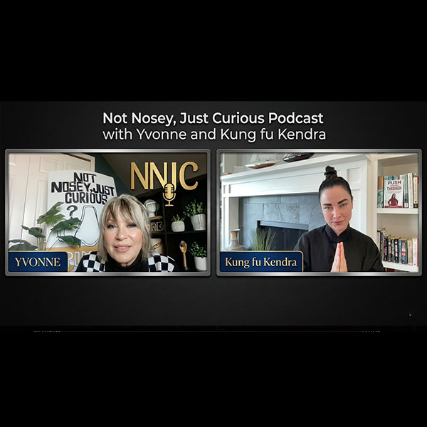 Kung Fu Kendra Interview Not Nosey Just Curious Podcast