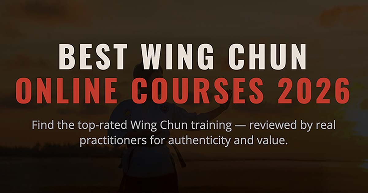Top 10 Best Wing Chun Online Courses 2026